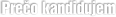 Prečo kandidujem